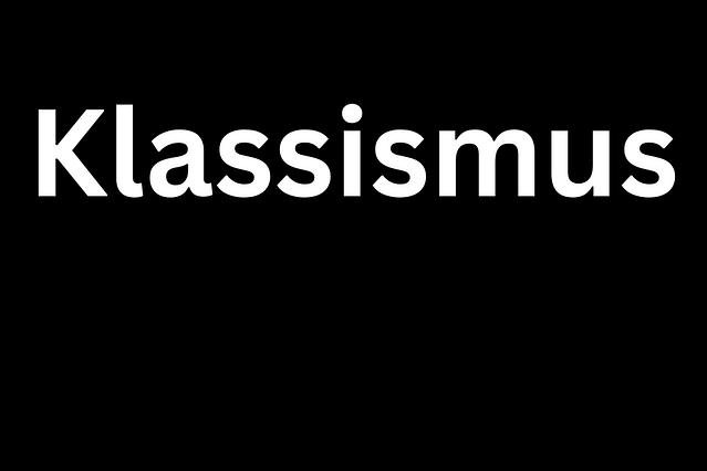 Projektpräsentation: Was ist Klassismus?